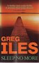 Greg Iles // Sleep No More