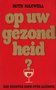 Ruth Maxwell // Op Uw gezondheid