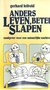 Gerhard Leibold // Anders leven, beter slapen