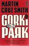 ​Martin Cruz Smith // Gorki park (poema)