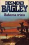 Desmond Bagley///Bahama Crisis (elsevier)