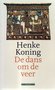 Henke Koning // De dans om de veer