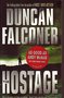 Duncan Falconer // The Hostage
