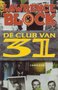 Lawrence Block//De club van 31(luitingh)