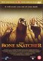 Bone Snatcher, The (2003) 