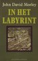 John David Morley // In het labyrint