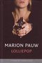 Marion Pauw//Lolliepop(Literaire Juweeltje) 