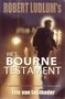 Eric Van Lustbader & Robert Ludlum// Het Bourne testament(luitingh)