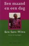 Ken Saro-Wiwa // Een maand en een dag