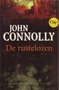 John Connolly //De rustelozen(Luitingh)