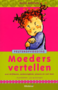 Karin Amstutz  // Moeders Vertellen