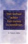 D. Patrick Miller // Het verhaal achter Een cursus in wonderen