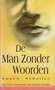 ​Susan Schaller // De man zonder woorden