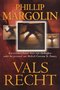 Phillip Margolin///Valsrecht (M)