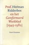 E. Overeem // Prof. Herman Ridderbos en het Gereformeerd Weekblad 1945-1982