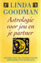 Linda Goodman // Astrologie voor jou en je partner