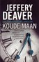  Jeffery Deaver// Koude Maan(H&W)