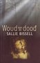 Sallie Bissell// Woud van de dood(Luitingh)