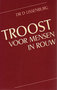 ​D. Lissenburg // Troost voor mensen in rouw