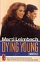 Marti Leimbach //Dying young(Poema)