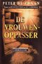 Peter de Zwaan// De vrouwenoppasser(Meulenhoff)