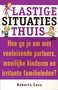  R. Cava// Lastige situaties thuis(Ankh)