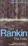 Ian Rankin//Falls, The(Orion) 