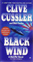 ​Dirk Cussler // Black Wind
