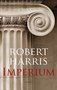 Robert Harris // Imperium