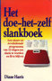 Diane Harris // Het doe-het-zelf slankboek