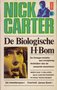 Nick Carter//De biologische H-bom(Born D 201)