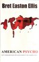 Bret Easton Ellis//American psycho(rcv)