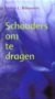 Lenze L. Bouwers //Schouders om te dragen