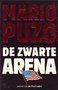 Mario Puzo//De zwarte arena(Parel) 