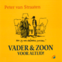 Peter van Straaten // Vader & Zoon voor altijd