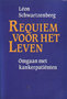 ​Leon Schwartzenberg // Requiem voor het leven