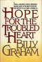 Billy Graham // Hope For The Troubled Heart