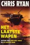 Chris Ryan //Het laatste wapen(Boekerij)