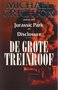 Michael Crichton///De Grote Treinroof (parel)