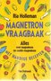 Ria Holleman// Magnetron vraagbaak(van Dishoeck)