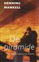 Henning Mankell//De piramide(de Geus) 