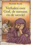 Mathilde Roolfs //Verhalen over God, de mensen en de wereld(van Goor)